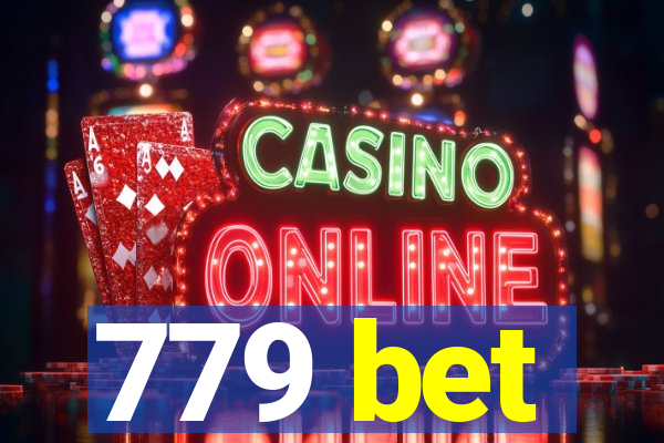 779 bet